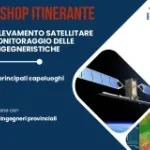 Workshop: Il Telerilevamento satellitare per il monitoraggio delle opere ingegneristiche